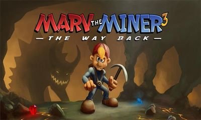 download Marv The Miner 3: The Way Back apk